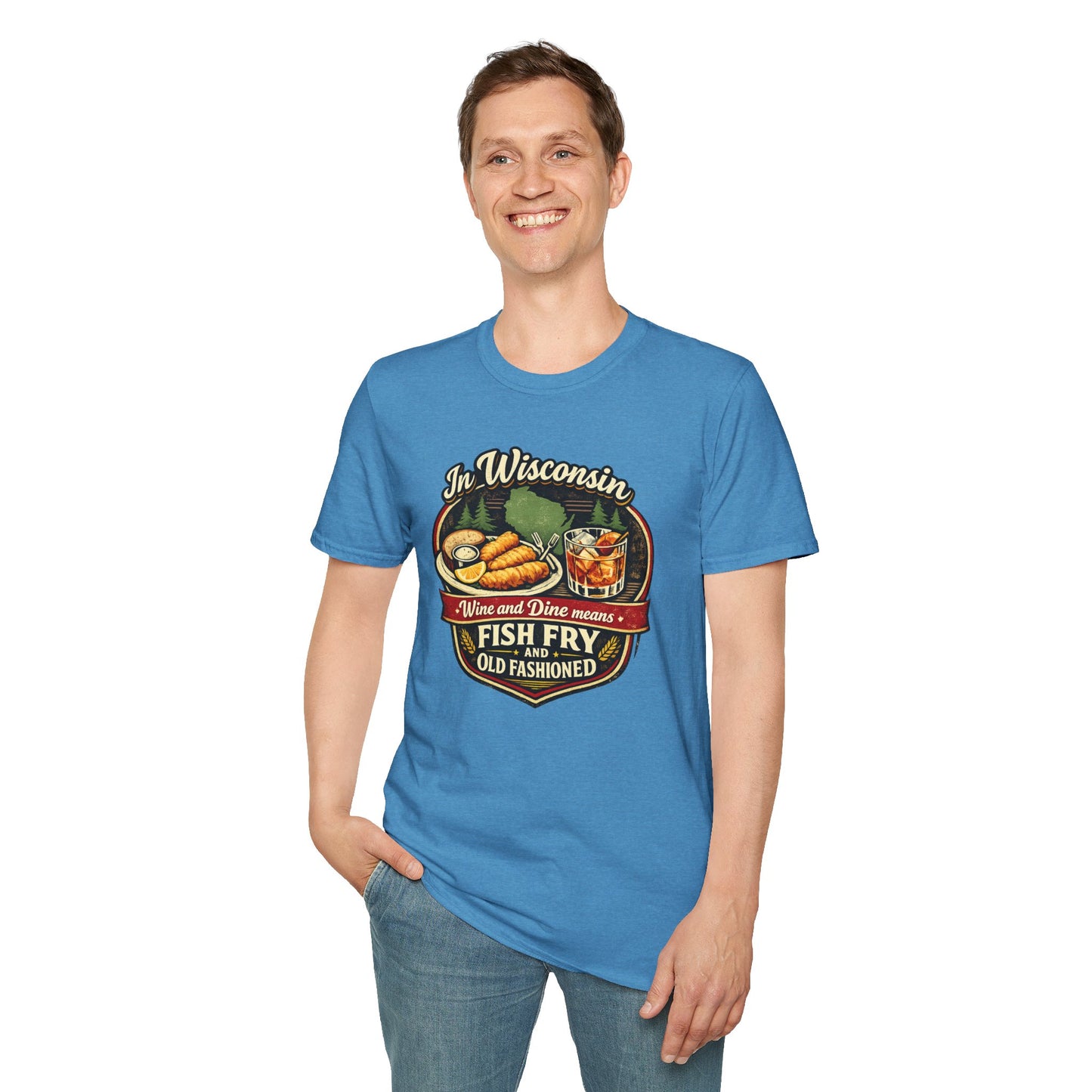 In Wisconsin Wine and Dine Means Fish Fry and Old Fashioned Shirt
