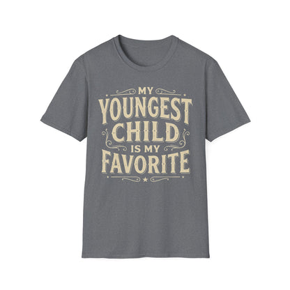 My Youngest Child Is My Favorite T-Shirt