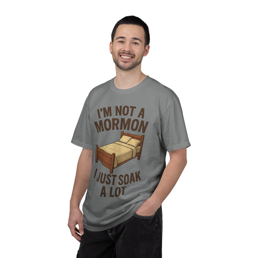 I’m Not a Mormon I Just Soak a Lot