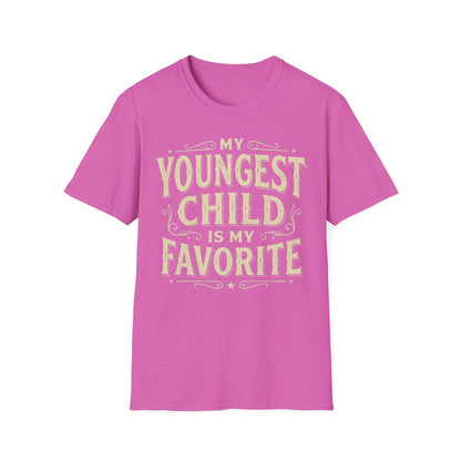 My Youngest Child Is My Favorite T-Shirt