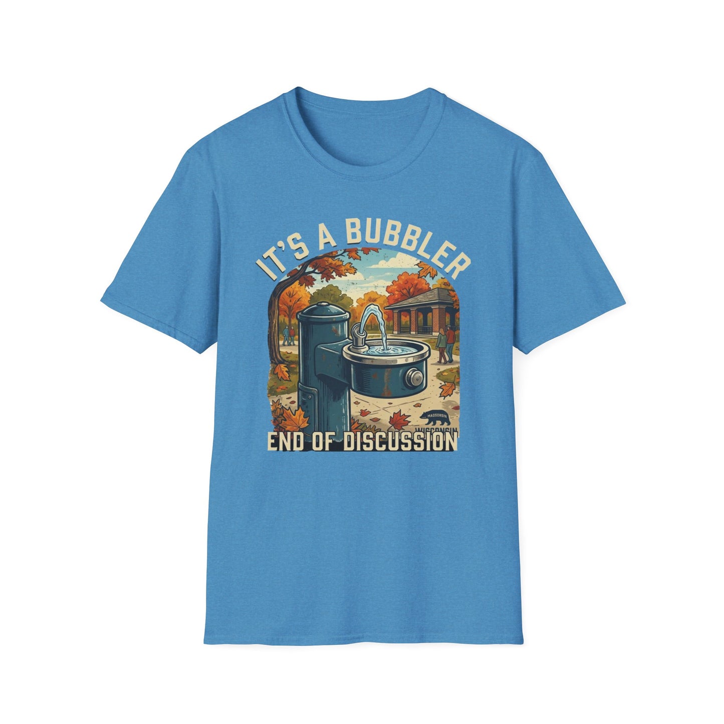 It's a Bubbler T-Shirt — Retro Water Fountain Design