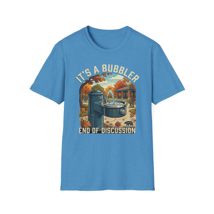It's a Bubbler T-Shirt — Retro Water Fountain Design