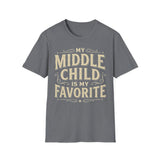 My Middle Child Is My Favorite T-Shirt