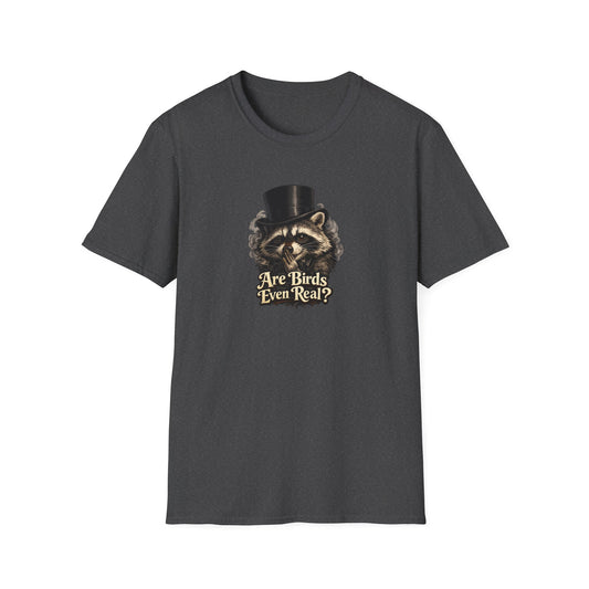 Are Birds Even Real? Raccoon Whisper Conspiracy T-Shirt