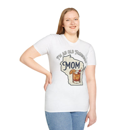 I'm An Old Fashioned Mom Shirt