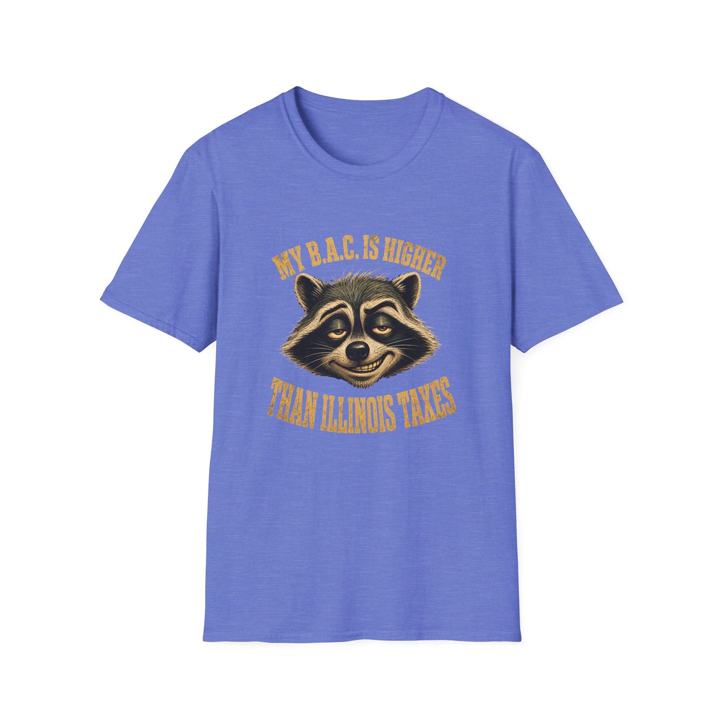 My B.A.C. Is Higher Than Illinois Taxes T-Shirt — Funny Raccoon Drinking Shirt