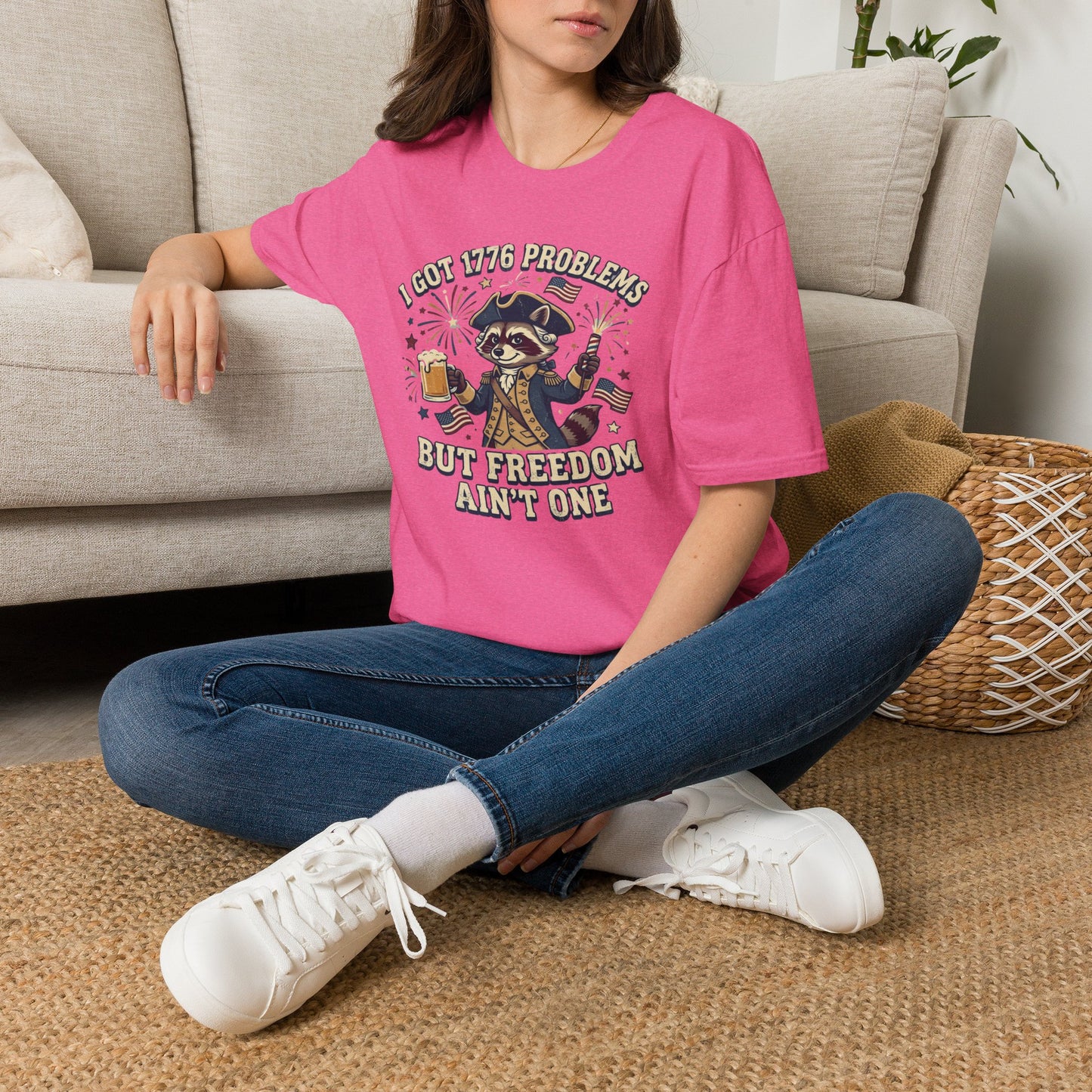 1776 Problems Patriotic T-Shirt — “I Got 1776 Problems But Freedom Ain't One”