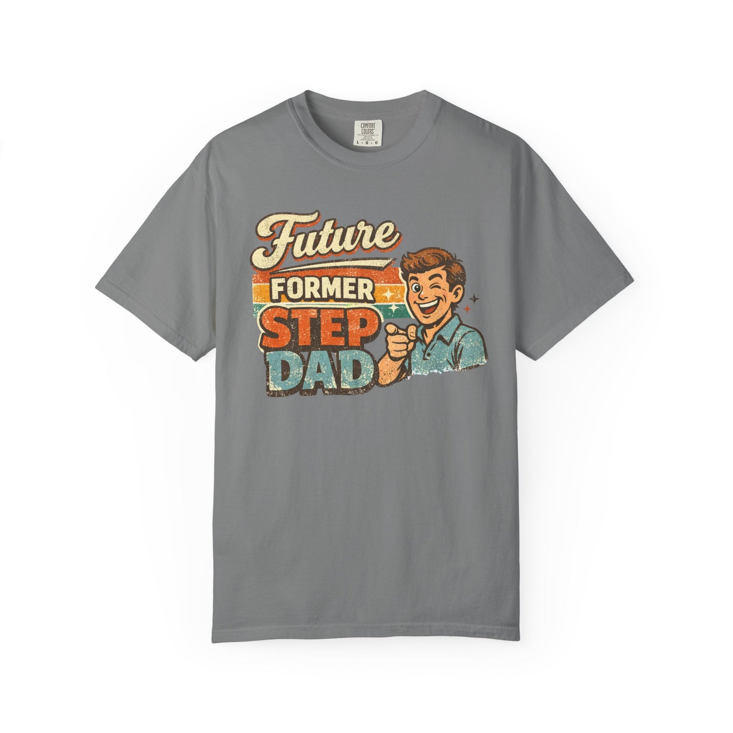 Future Former Step Dad T-Shirt