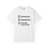 Literally Anyone Else T-Shirt
