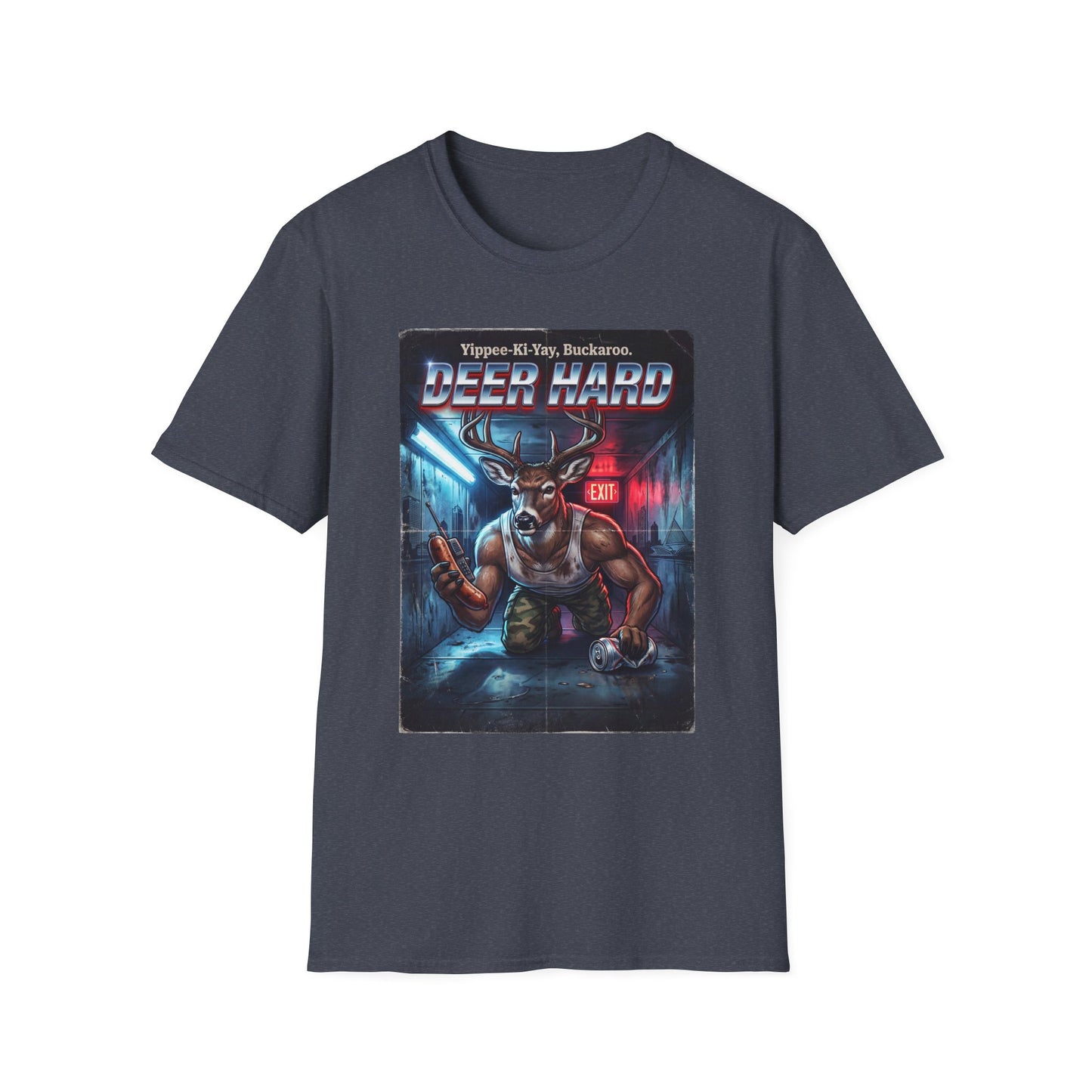 Deer Hard T-Shirt — Yippee-Ki-Yay Buckaroo Parody T-Shirt