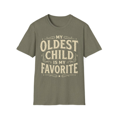 My Oldest Child Is My Favorite T-Shirt