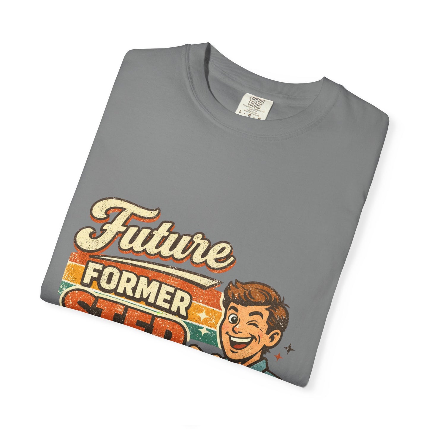 Future Former Step Dad T-Shirt — Funny Retro Tee