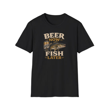 Beer Now Fish Later T‑Shirt — Funny Fishing Tee for Anglers & Beer Lovers