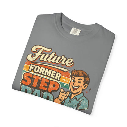 Future Former Step Dad T-Shirt