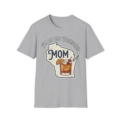 I'm An Old Fashioned Mom Shirt