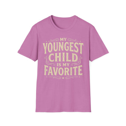 My Youngest Child Is My Favorite T-Shirt