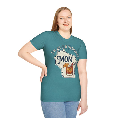 I'm An Old Fashioned Mom Shirt