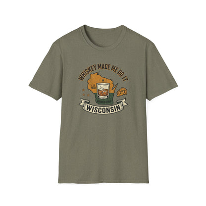 Whiskey Made Me Do It – Wisconsin Badger State T‑Shirt