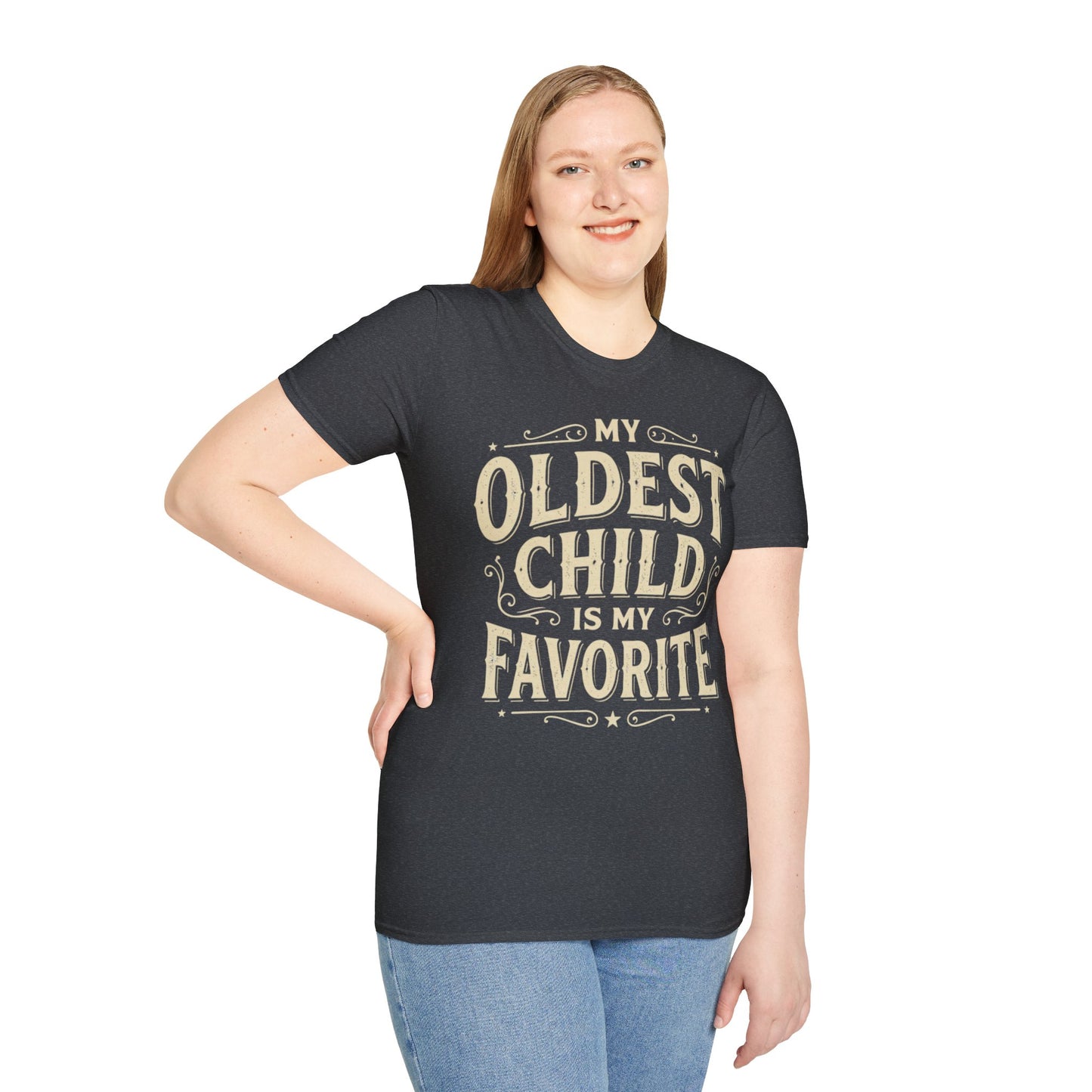 My Oldest Child Is My Favorite T-Shirt