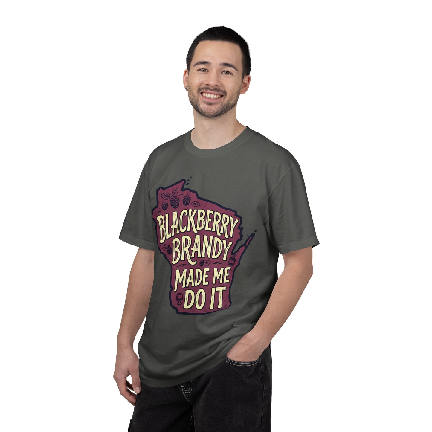 Blackberry Brandy Made Me Do It Shirt - Funny Wisconsin Drinking Tee