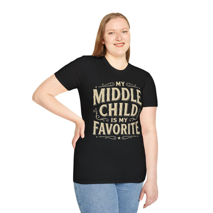 My Middle Child Is My Favorite T-Shirt