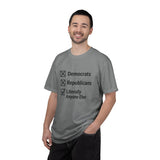Literally Anyone Else T-Shirt