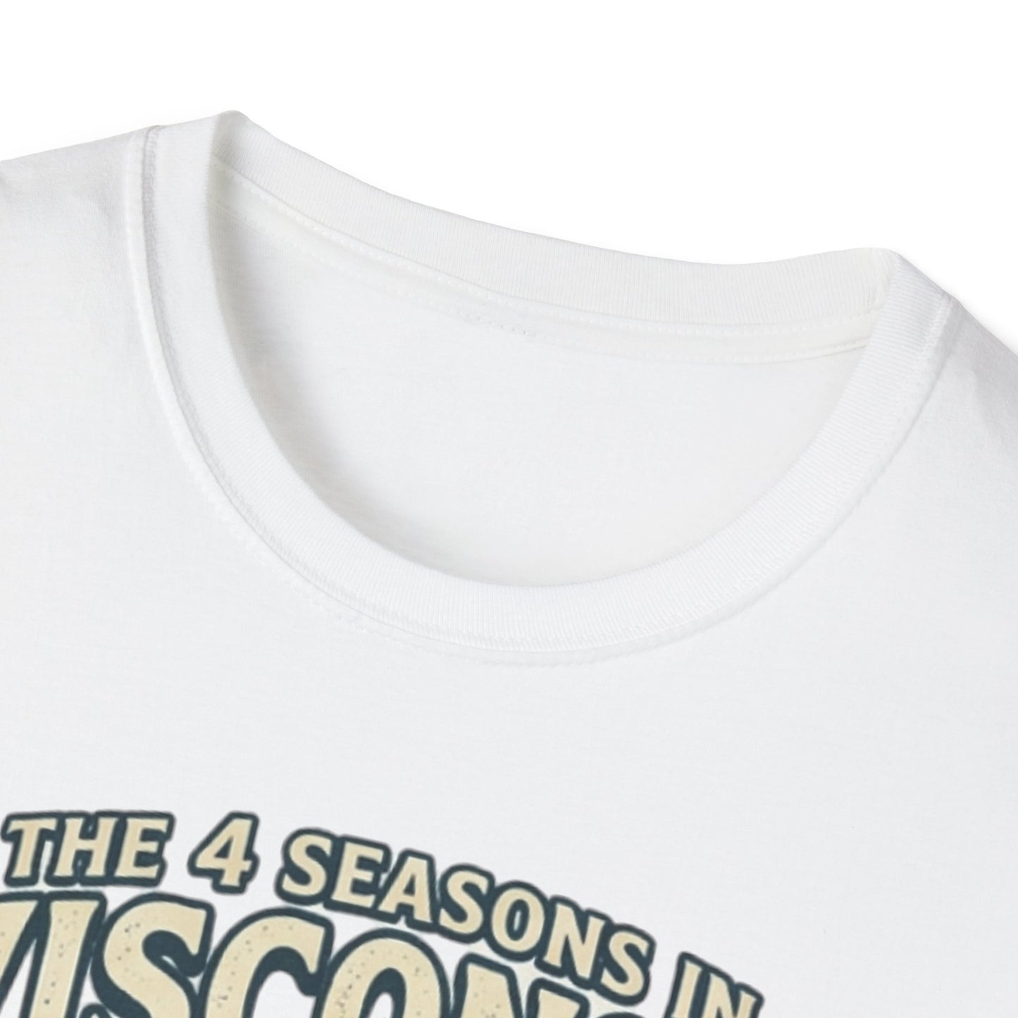 The 4 Seasons in Wisconsin T-Shirt