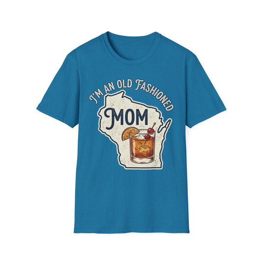 I'm An Old Fashioned Mom Shirt