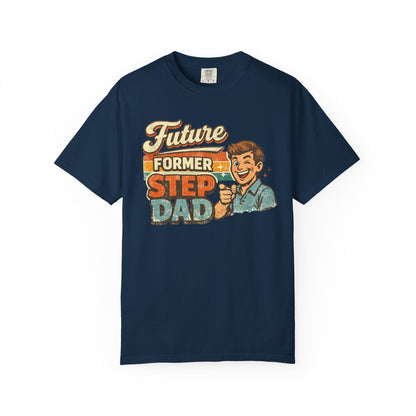 Future Former Step Dad T-Shirt