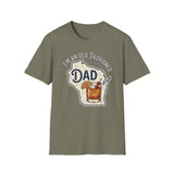I'm an Old Fashioned Dad T-Shirt
