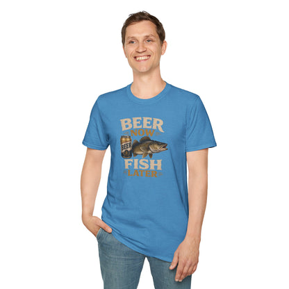 Beer Now Fish Later T‑Shirt — Funny Fishing Tee for Anglers & Beer Lovers