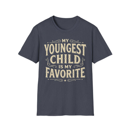 My Youngest Child Is My Favorite T-Shirt