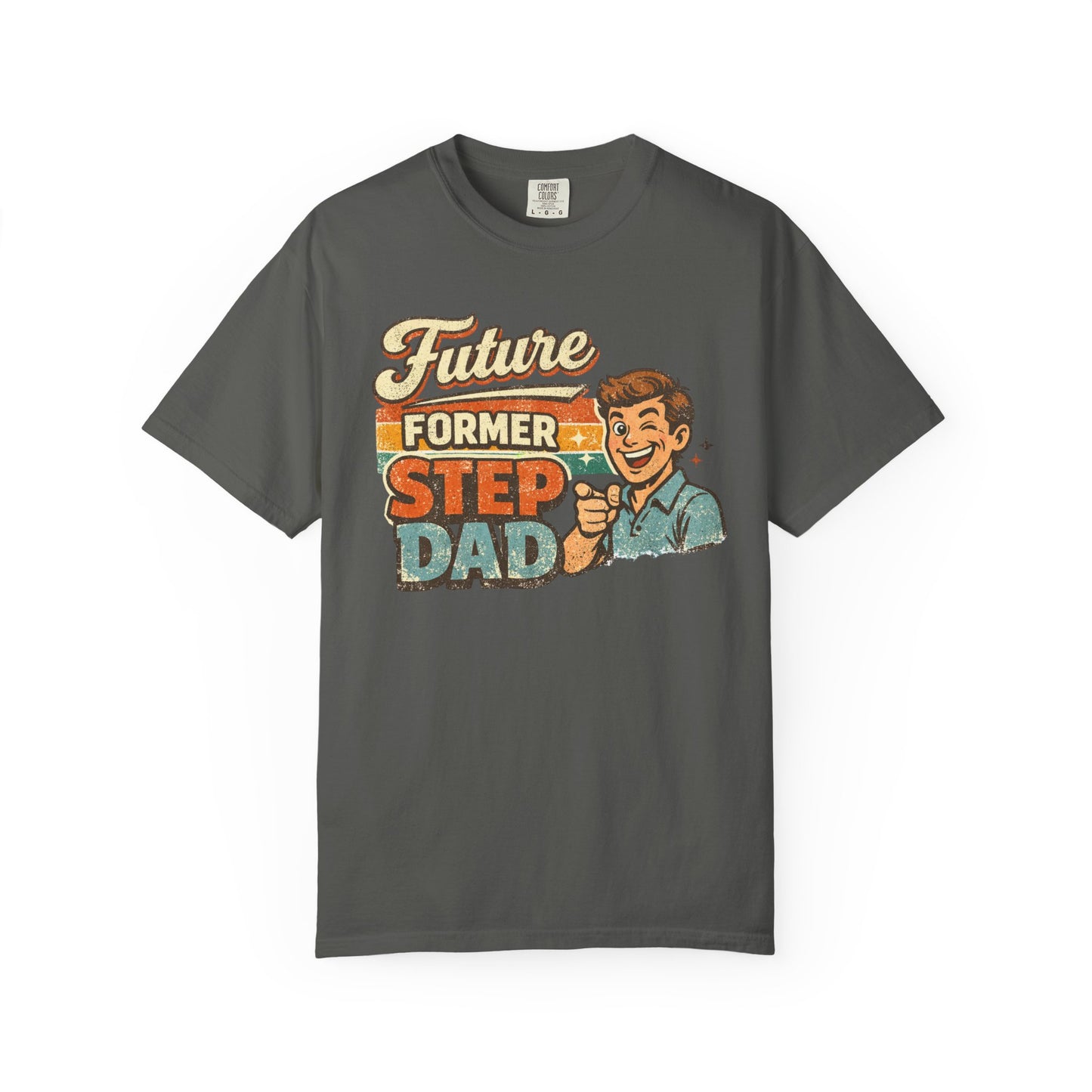 Future Former Step Dad T-Shirt