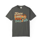Future Former Step Dad T-Shirt