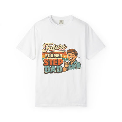 Future Former Step Dad T-Shirt — Funny Retro Tee
