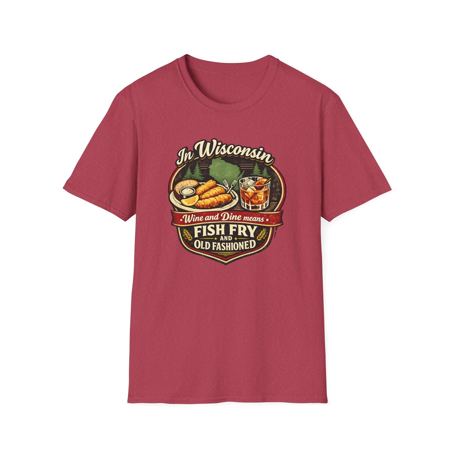 In Wisconsin Wine and Dine Means Fish Fry and Old Fashioned Shirt