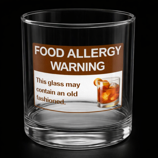 Funny Whiskey Rocks Glass — "Food Allergy Warning" — 10 oz Old Fashioned Barware Gift