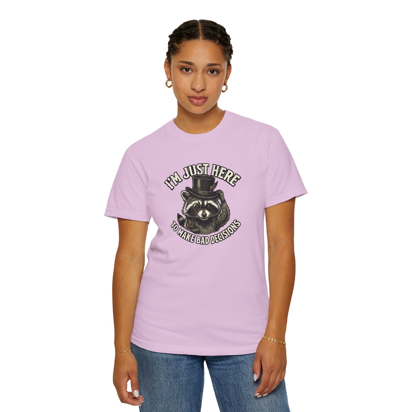 Graphic T-Shirt — “I’m Just Here to Make Bad Decisions” Raccoon Tee