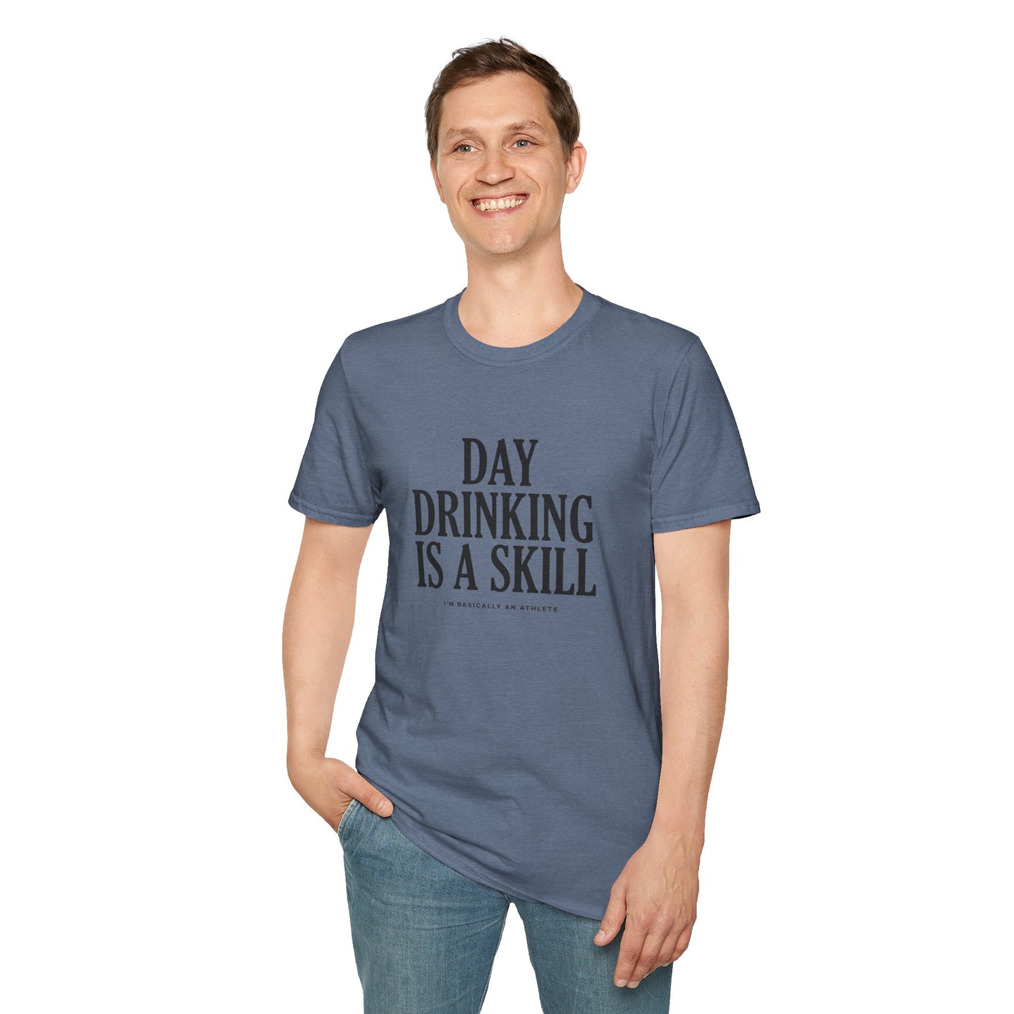 Day Drinking Is a Skill T-Shirt