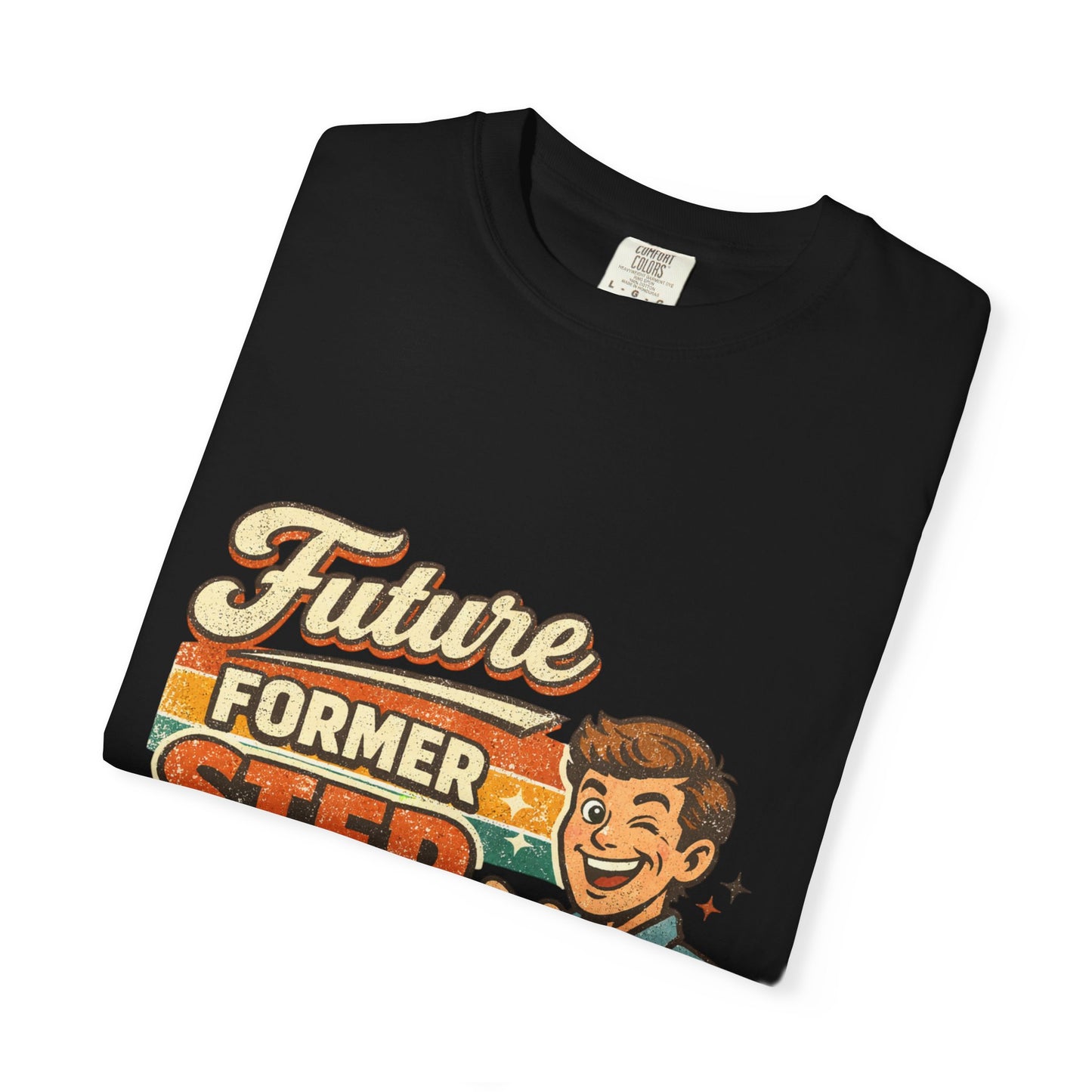 Future Former Step Dad T-Shirt — Funny Retro Tee
