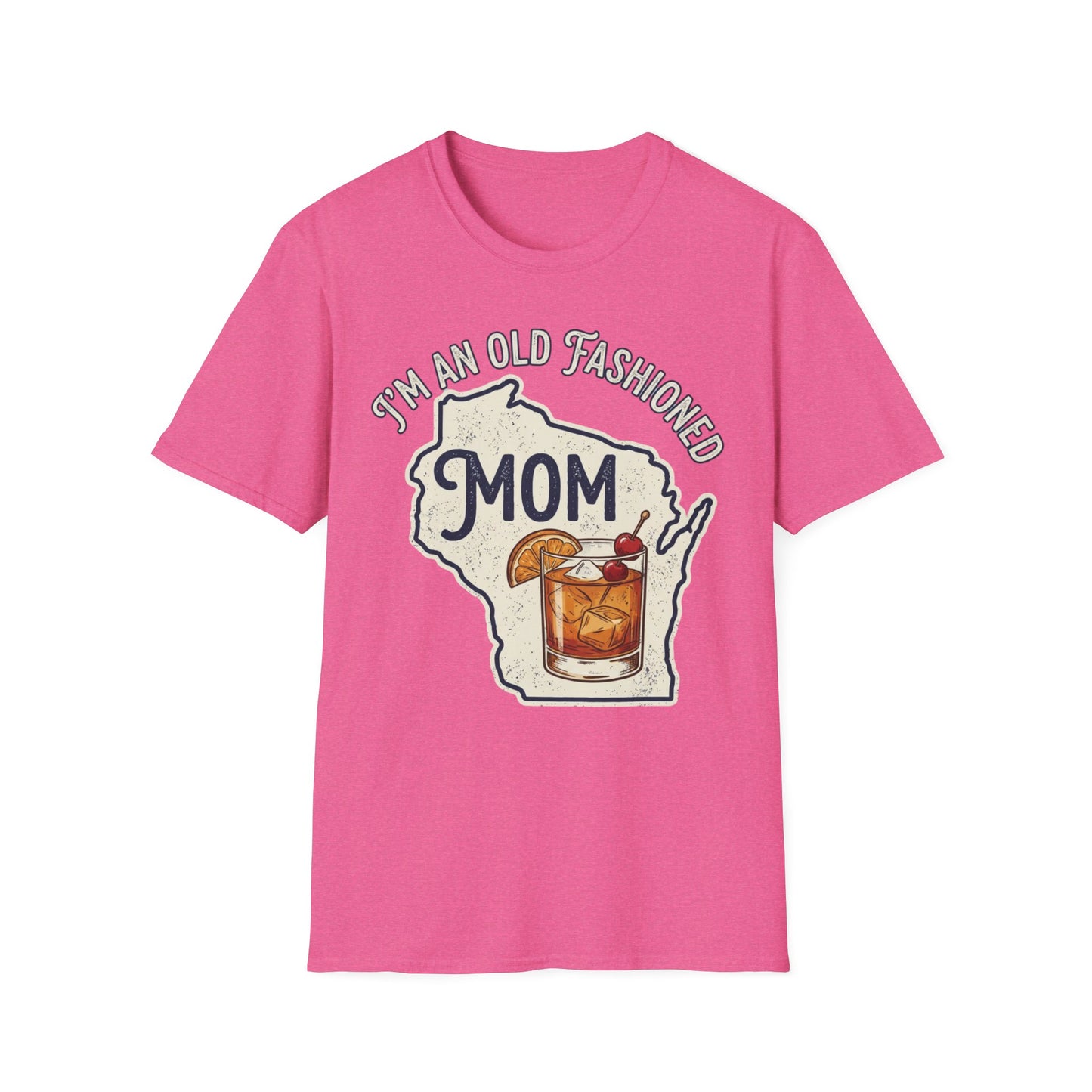 I'm An Old Fashioned Mom Shirt