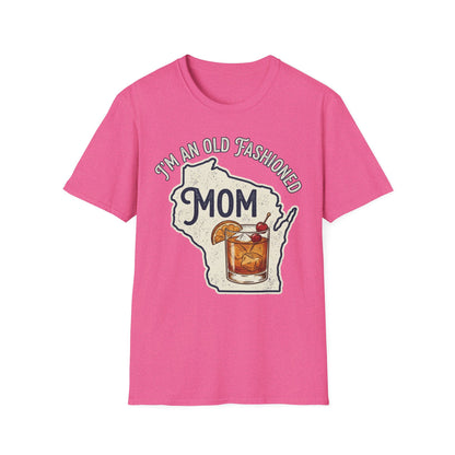 I'm An Old Fashioned Mom Shirt