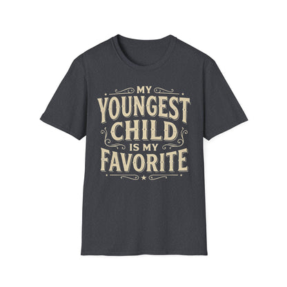 My Youngest Child Is My Favorite T-Shirt