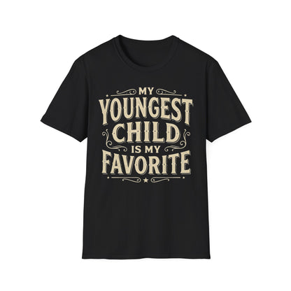 My Youngest Child Is My Favorite T-Shirt