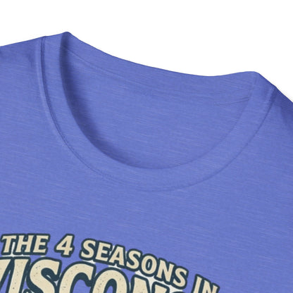 The 4 Seasons in Wisconsin T-Shirt