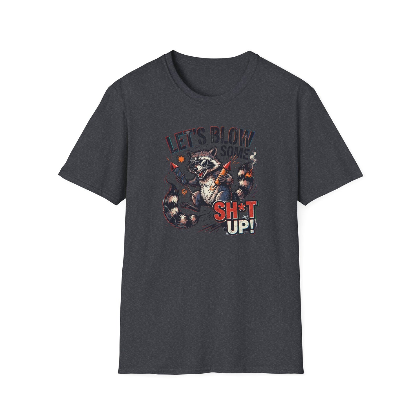 Let’s Blow Some Sh*t Up Raccoon 4th of July Shirt – Funny Patriotic Fireworks Tee*