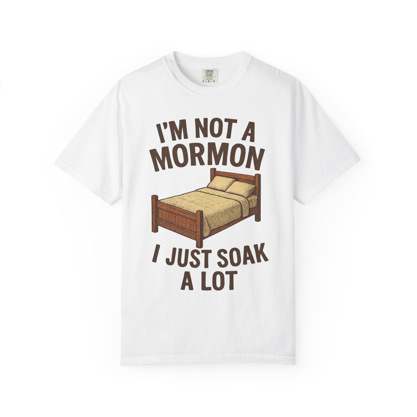I’m Not a Mormon I Just Soak a Lot
