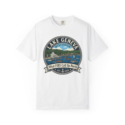 Lake Geneva Wisconsin — "What Fibs Call Up North" -$9.00 Off at Checkout