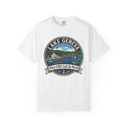 Lake Geneva Wisconsin — "What Fibs Call Up North" -$9.00 Off at Checkout