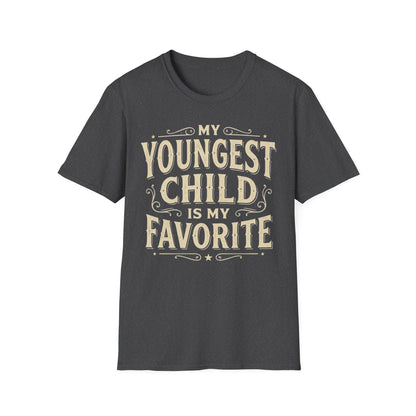 My Youngest Child Is My Favorite T-Shirt